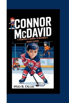 Paperback Dreams on Ice Connor McDavid's Story: A Young Boy's Journey to Becoming a Hockey Legend. Book