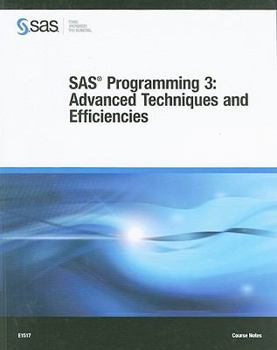Paperback SAS Programming 3: Advanced Techniques and Efficiencies Course Notes Book