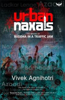 Paperback Urban Naxals: The Making of Buddha in a Traffic Jam Book