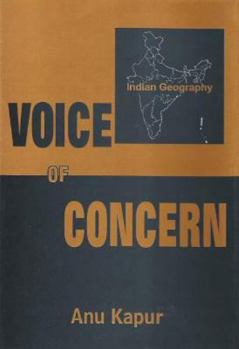 Hardcover Indian Geography: Voice of Concern Book