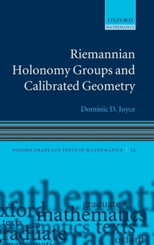 Hardcover Riemannian Holonomy Groups and Calibrated Geometry Book