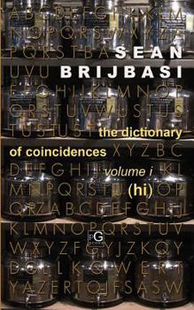 Paperback The Dictionary of Coincidences, Volume I (Hi) Book