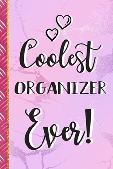 Coolest Organizer Ever!: Organizer Gifts for Women: Pink Marble Notebook To Write In