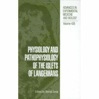 Hardcover Physiology and Pathophysiology of the Islets of Langerhans Book