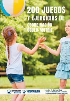 Paperback 200 Juegos y Ejercicios de Coordinación Óculo-Motriz [Spanish] Book