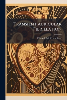 Paperback Transient Auricular Fibrillation: An Electrocardiographic Study Book