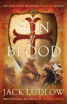 Son of Blood - Book #1 of the Crusades