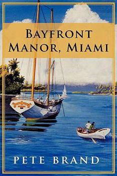 Paperback Bayfront Manor, Miami Book