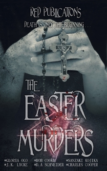 Paperback The Easter Murders: Death is only the beginning Book