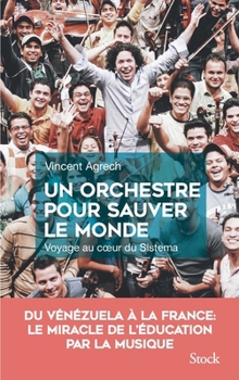 Paperback Un Orchestre Pour Sauver Le Monde [French] Book