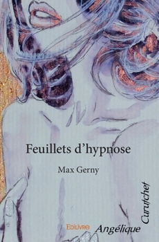 Paperback Feuillets d'hypnose [French] Book