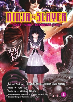 Paperback Ninja Slayer, Part 2: Last Girl Standing Book