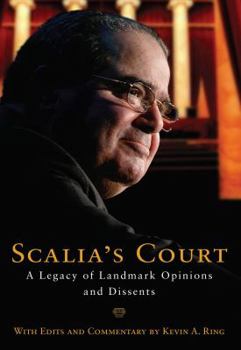 Hardcover Scalia's Court: A Legacy of Landmark Opinions and Dissents Book