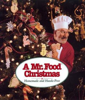 Hardcover A Mr. Food Christmas: Homemade and Hassle-Free Book