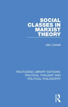 Paperback Social Classes in Marxist Theory Book