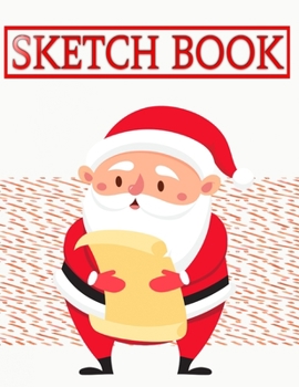 Sketchbook For Kids Christmas Gifts Christmas: Sketch Book Drawing Pad Girl With Stars | Santa Claus - Abstract # Figure ~ Size 8.5 X 11 Large 110 Page Good Prints Good Gift.