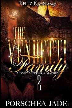 Paperback The Vendetti Family: Money Murder Mayhem 2 Book