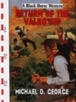 Paperback RETURN OF THE VALKO KID (BLACK HORSE WESTERN S.) Book