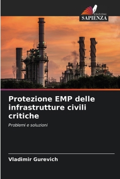 Paperback Protezione EMP delle infrastrutture civili critiche [Italian] Book