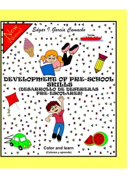 Paperback Development of Pre-School Skills: Desarrollo de Destrezas Pre-Escolares Book