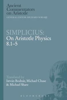 Paperback Simplicius: On Aristotle Physics 8.1-5 Book