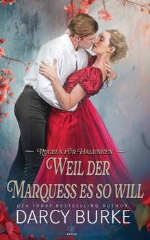 Paperback Weil der Marquess es so will [German] Book