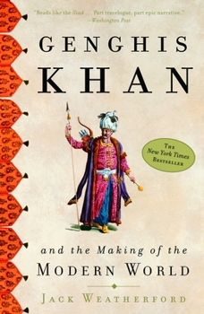 Paperback Genghis Khan and the Making of the Modern World Book