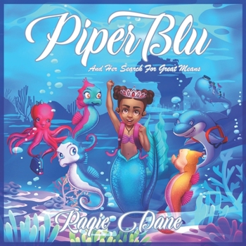 Paperback Piper Blu: And Her Search For Great Means Book