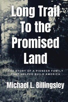 Paperback Long Trail To The Promised Land Book