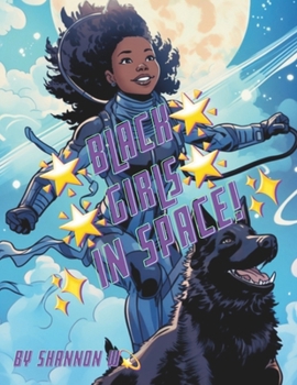 Paperback Black Girls In Space! Book