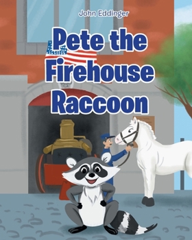 Paperback Pete the Firehouse Raccoon Book