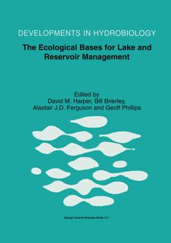 Paperback The Ecological Bases for Lake and Reservoir Management: Proceedings of the Ecological Bases for Management of Lakes and Reservoirs Symposium, Held 19- Book