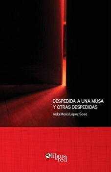 Paperback Despedida a una musa y otras despedidas [Spanish] Book