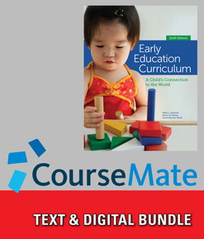 Paperback Bundle: Early Education Curriculum: A Child's Connection to the World, 6th + Coursemate Printed Access Card Book