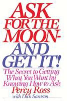Paperback Ask for the Moon and Get It Book