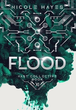Hardcover Flood: Vast Collective Book 11 Book