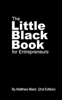 Paperback The Little Black Book for Entrepreneurs (2nd Edition) Book