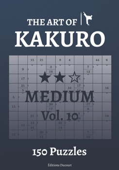 Paperback The Art of Kakuro Medium Vol.10 Book