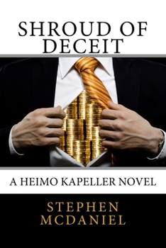 Paperback Shroud of Deceit: A Heimo Kapeller Novel Book
