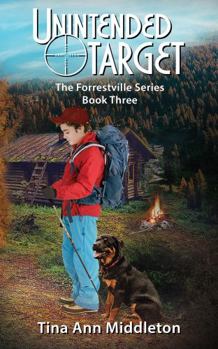 Paperback Unintended Target (The Forrestville Series) Book