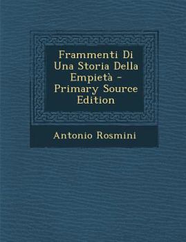 Paperback Frammenti Di Una Storia Della Empieta [Italian] Book