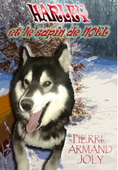 Hardcover Harley et le sapin de Noël [French] Book