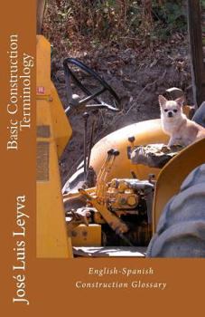 Paperback Basic Construction Terminology: English-Spanish Construction Glossary Book