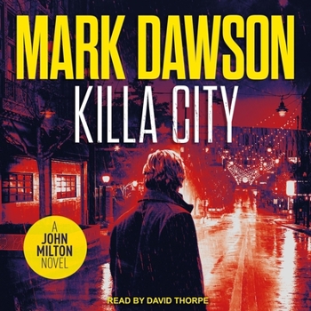 Killa City - Book #17 of the John Milton