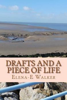 Paperback Drafts and a piece of life Book