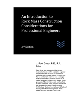 Paperback An Introduction to Rock Mass Construction Considerations for Professional Engineers Book