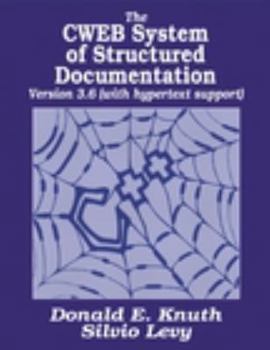 Paperback The CWEB System of Structured Documentation, Version 3.0 Book