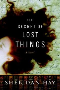 Hardcover The Secret of Lost Things Book