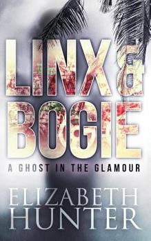 Paperback A Ghost in the Glamour: A Linx and Bogie Story Book