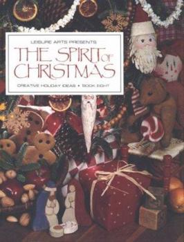 Hardcover Leisure Arts Presents the Spirit of Christmas Book